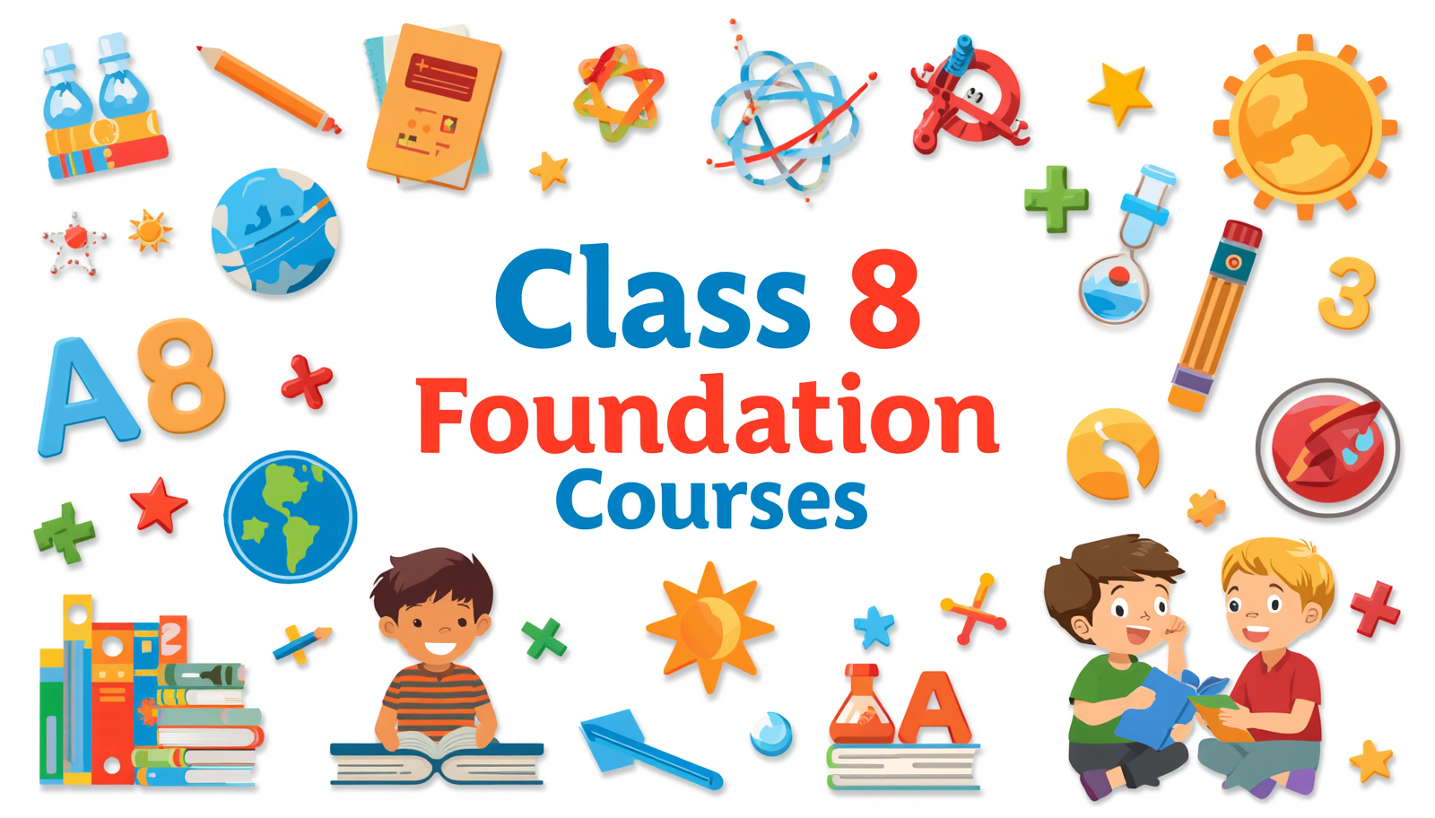 Class 8 Foundation Courses